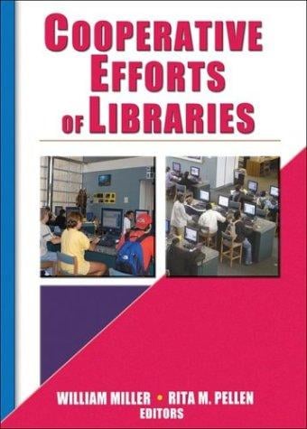 Cooperative efforts of libraries