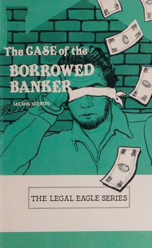 The case of the borrowed banker
