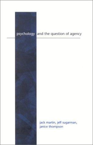 Psychology and the question of agency
