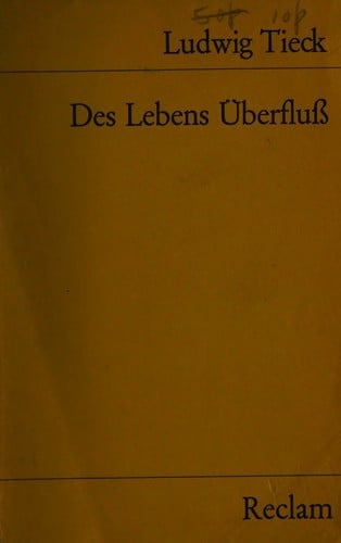 Des Lebens Überfluss