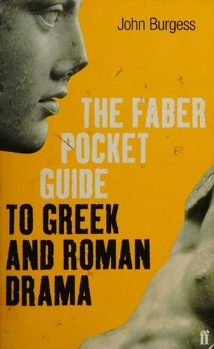 FABER POCKET GUIDE TO GREEK AND ROMAN DRAMA
