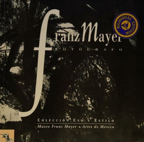 Franz Mayer, fotógrafo