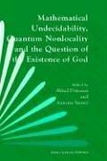 Mathematical undecidability, quantum nonlocality, and the question of the existence of God