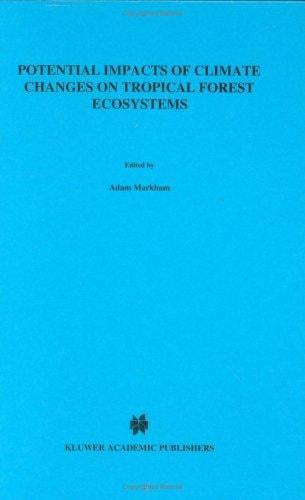 Potential impacts of climate change on tropical forest ecosystems