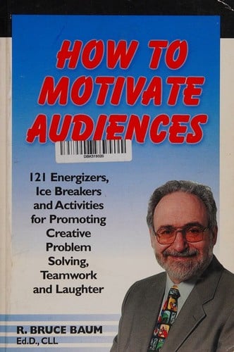 How to motivate audiences