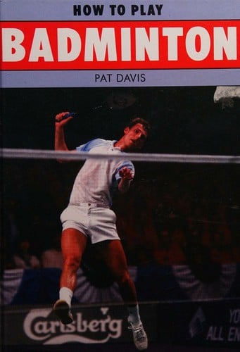 How to play badminton