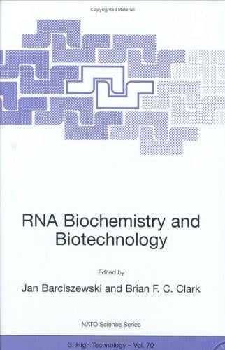 RNA biochemistry and biotechnology