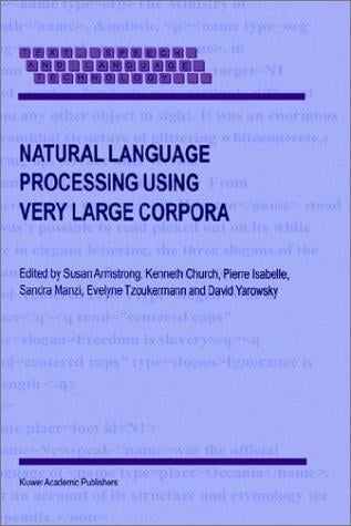 Natural language processing using very large corpora