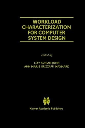 Workload characterization for computer system design