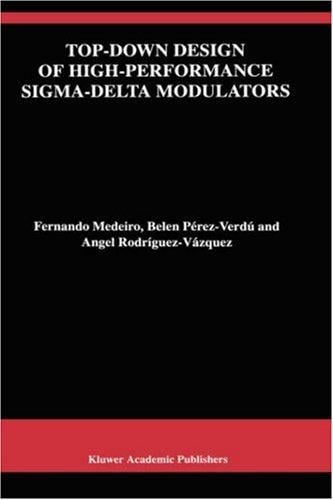 Top-down design of high-performance sigma-delta modulators
