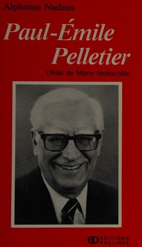 Paul-Émile Pelletier, oblat de Marie Immaculée,  1915-1985