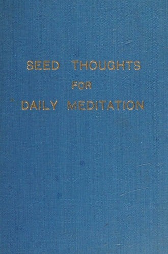 Seed thoughts for meditation