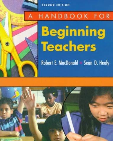 A handbook for beginning teachers