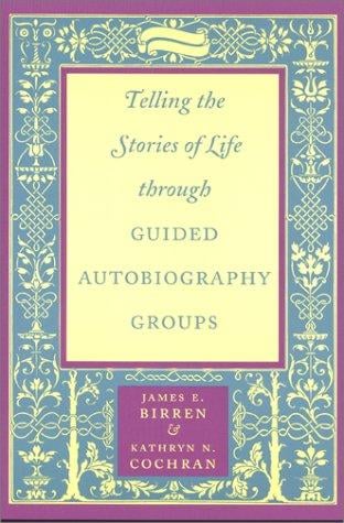 Telling the stories of life through guided autobiography groups
