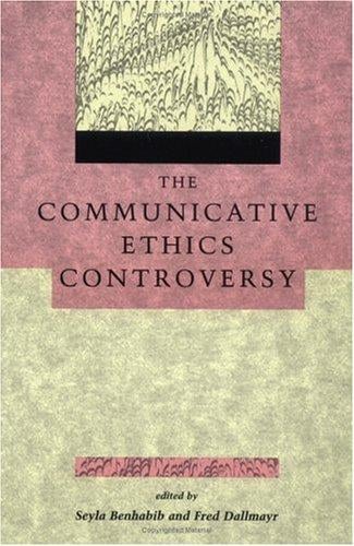 Communicative Ethics Controversy