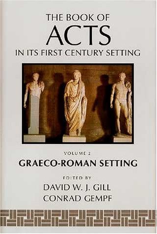 The book of Acts in its Graeco-Roman setting