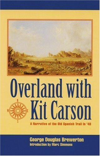 Overland with Kit Carson