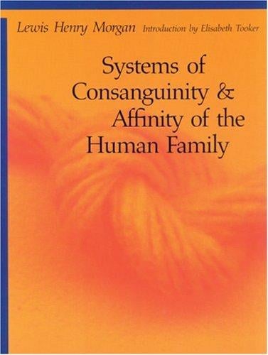 Systems of consanguinity and affinity of the human family