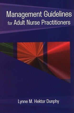 Management guidelines for adult nurse practitioners