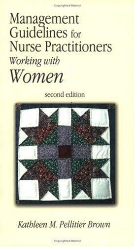 Management guidelines for nurse practitioners working with women
