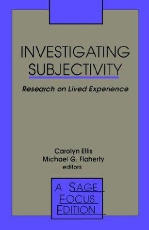 Investigating subjectivity : research on lived experience