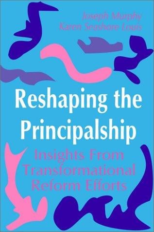 Reshaping the principalship