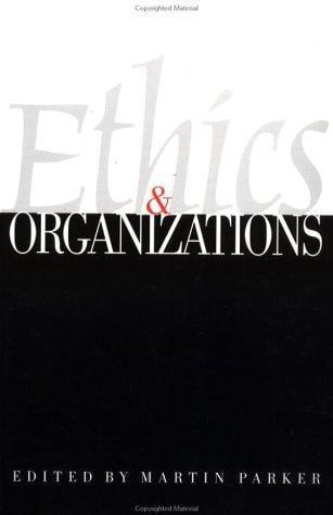 Ethics & Organizations