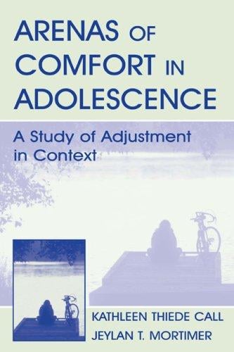 Arenas of comfort in adolescence