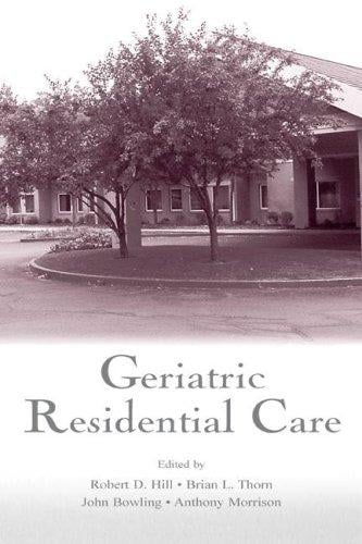 Geriatric residential care