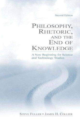 Philosophy, rhetoric, and the end of knowledge