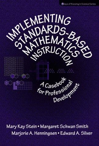 Implementing standards-based mathematics instruction