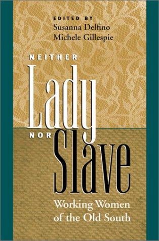Neither lady nor slave