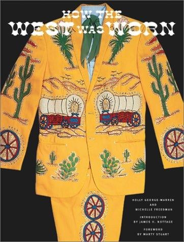 How the West was worn