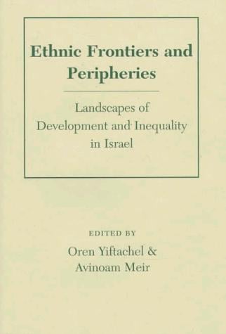 Ethnic frontiers and peripheries