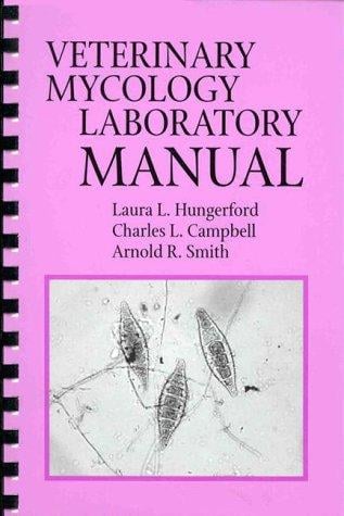Veterinary mycology laboratory manual