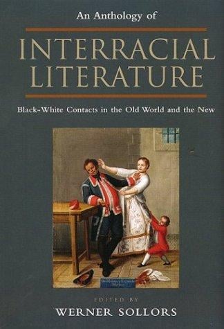 An anthology of interracial literature