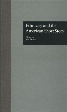 Ethnicity and the American short story