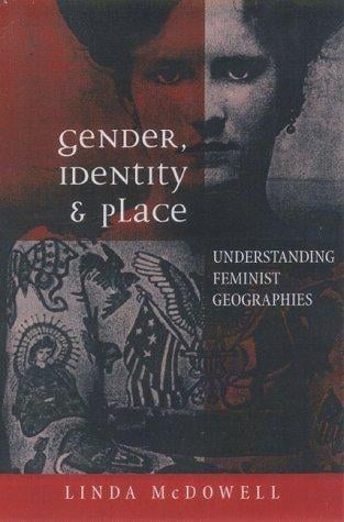 Gender, identity, and place