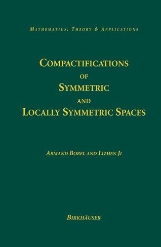 Compactifications of symmetric and locally symmetric spaces
