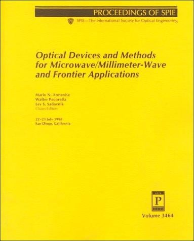 Optical devices and methods for microwave/millimeter-wave and frontier applications