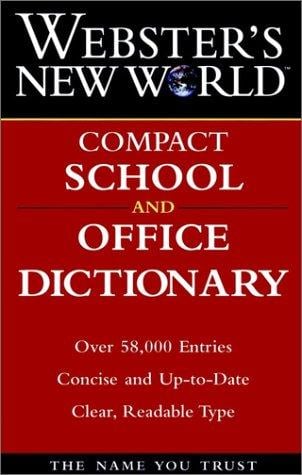 Webster's New World compact school and office dictionary