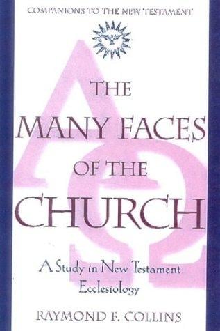 The Many Faces of the Church