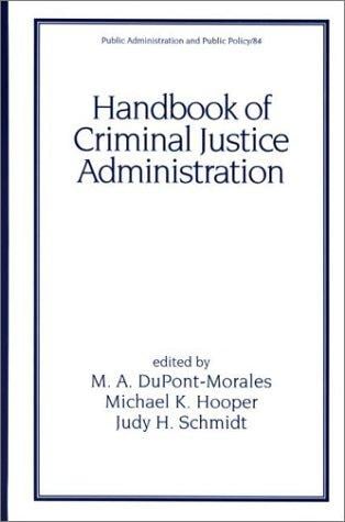 Handbook of criminal justice administration
