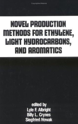 Novel production methods for ethylene, light hydrocarbons, and aromatics