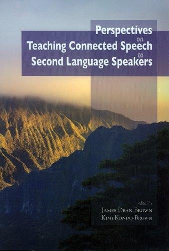 Perspectives on teaching connected speech to second language speakers