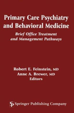 Primary care psychiatry and behavioral medicine