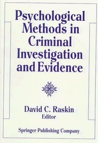 Psychological methods in criminal investigation and evidence