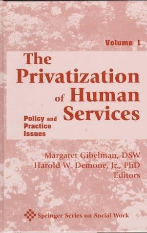 The privatization of human services