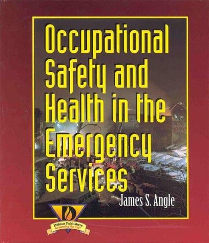 Occupational safety and health in the emergency services