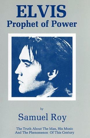 Elvis, Prophet of Power